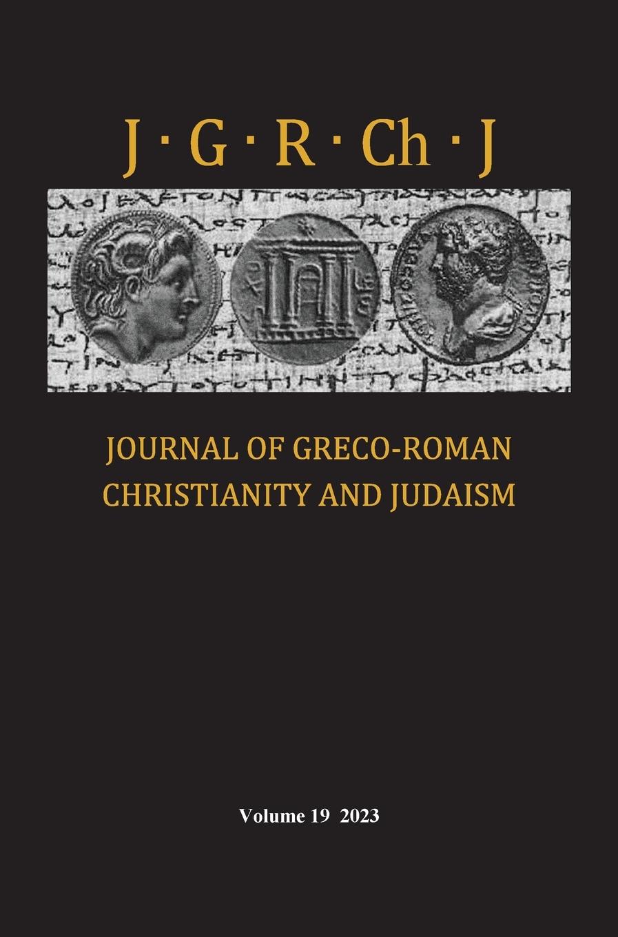 Vorderes Coverbild Journal of Greco-Roman Christianity and Judaism, Volume 19