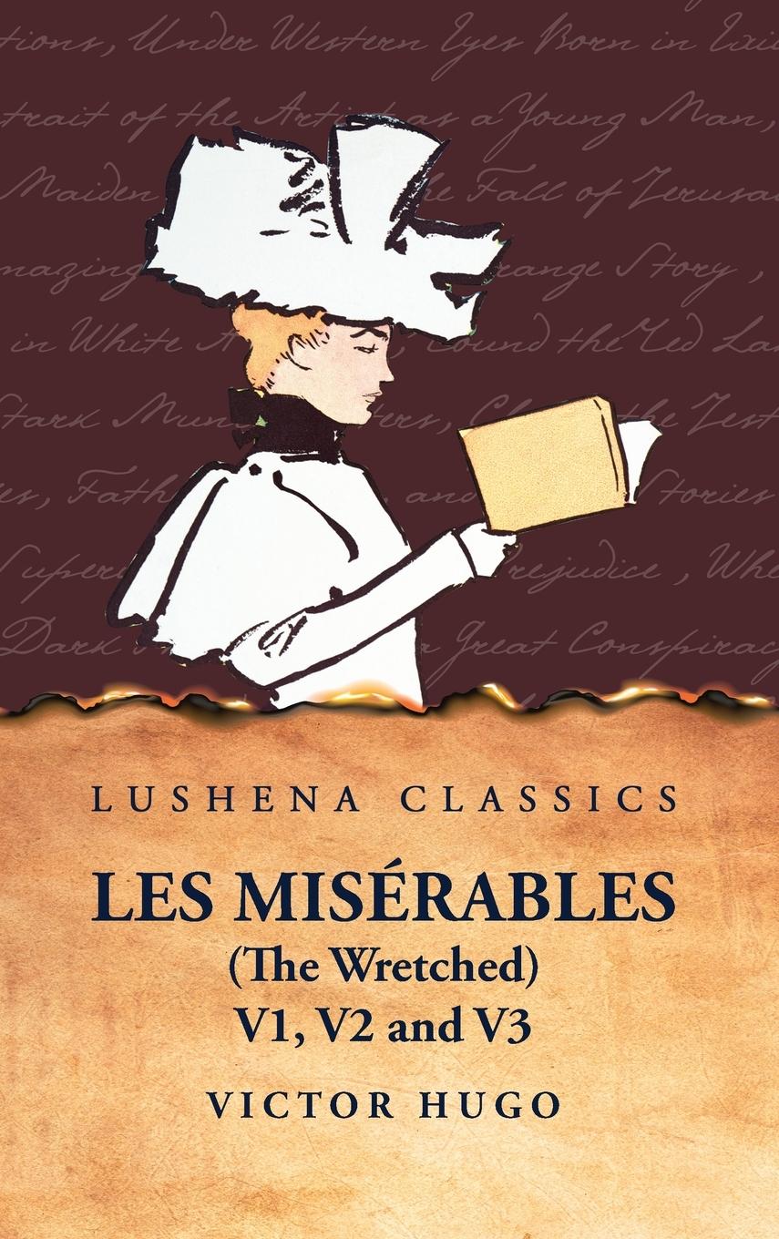 Vorderes Coverbild Les Misérables (the Wretched)  V1, V2 and V3 A Novel