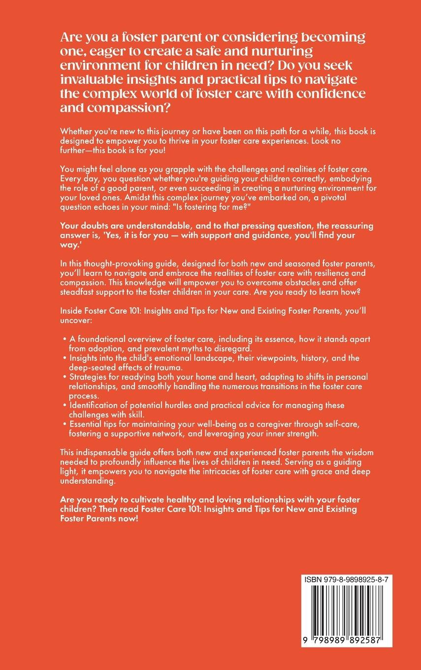 Rückseitencover Foster Care 101 Insights and Tips for New and Existing Foster Parents - Navigating Your Journey with Confidence