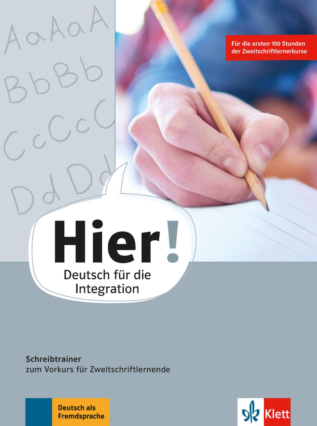 Vorderes Coverbild Hier! Schreibtrainer zum Vorkurs für Zweitschriftlernende