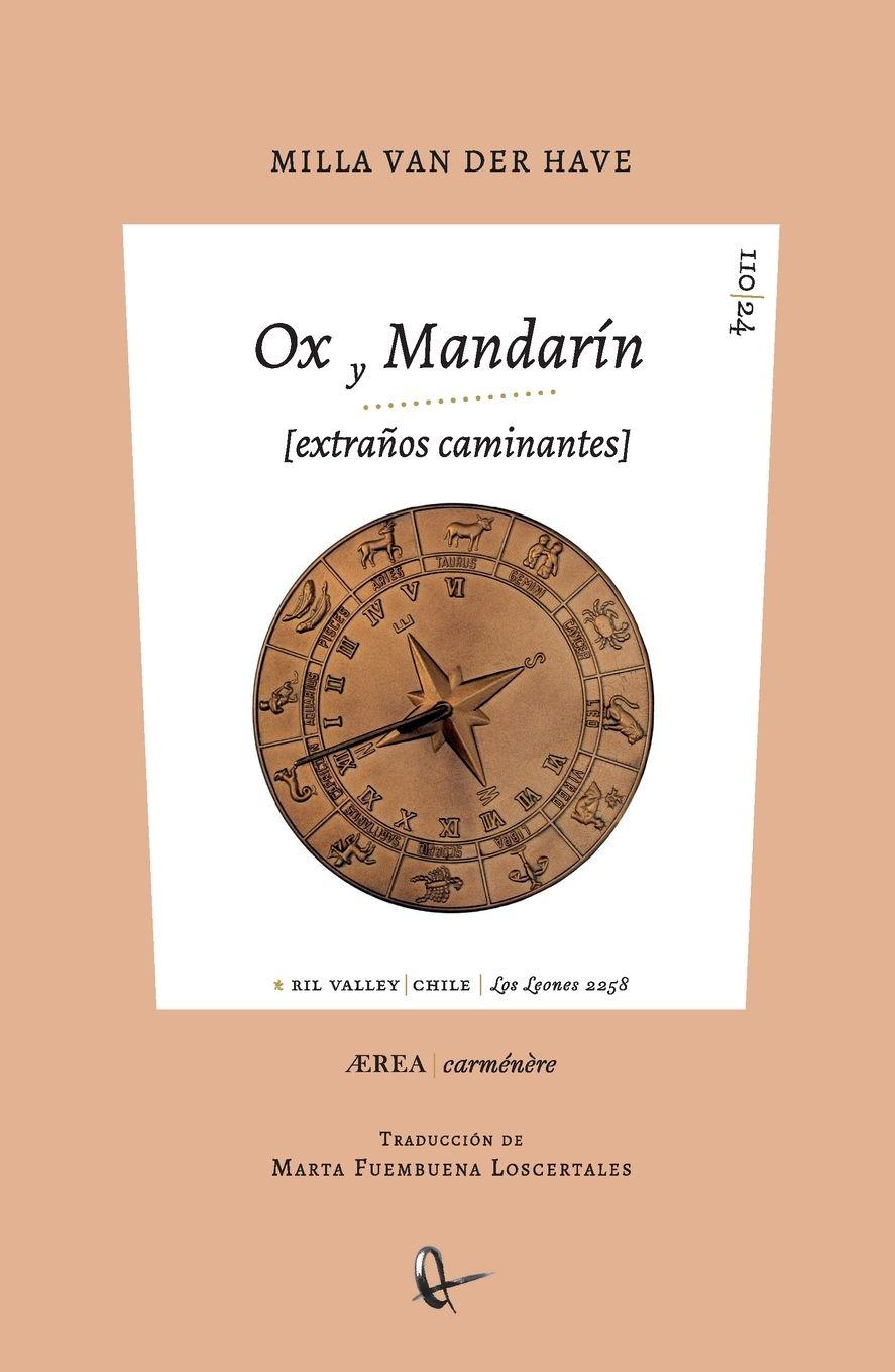 Vorderes Coverbild Ox y Mandarin. extraños caminantes (un zodiaco falso)