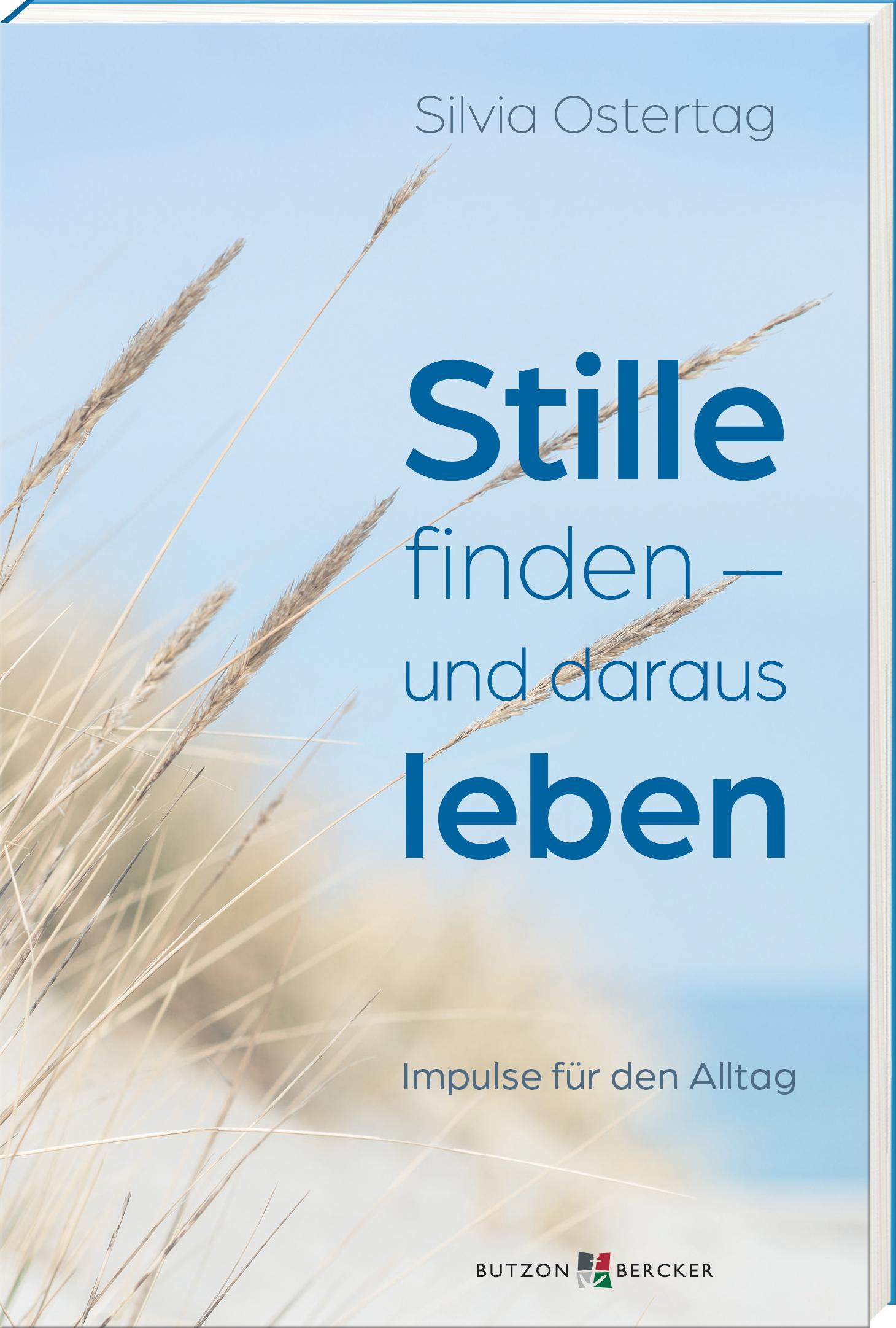 Vorderes Coverbild Stille finden - und daraus leben