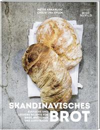 Vorderes Coverbild Skandinavisches Brot. Einfache und leckere Rezepte für Brot, Brötchen und Aufstriche