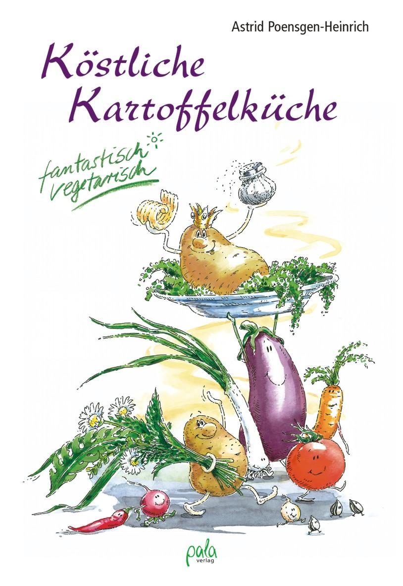 Vorderes Coverbild Köstliche Kartoffelküche