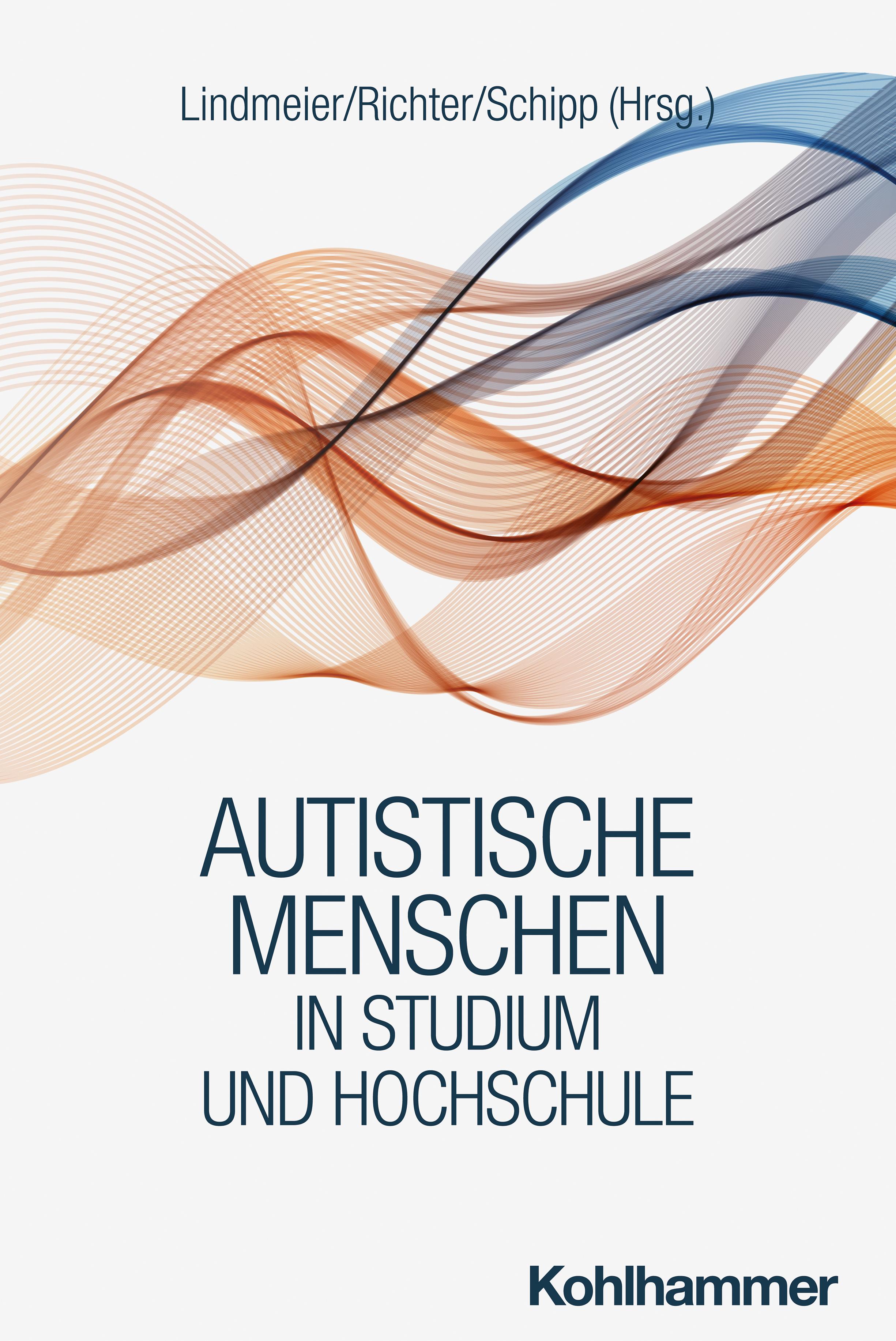 Vorderes Coverbild Autistische Menschen in Studium und Hochschule