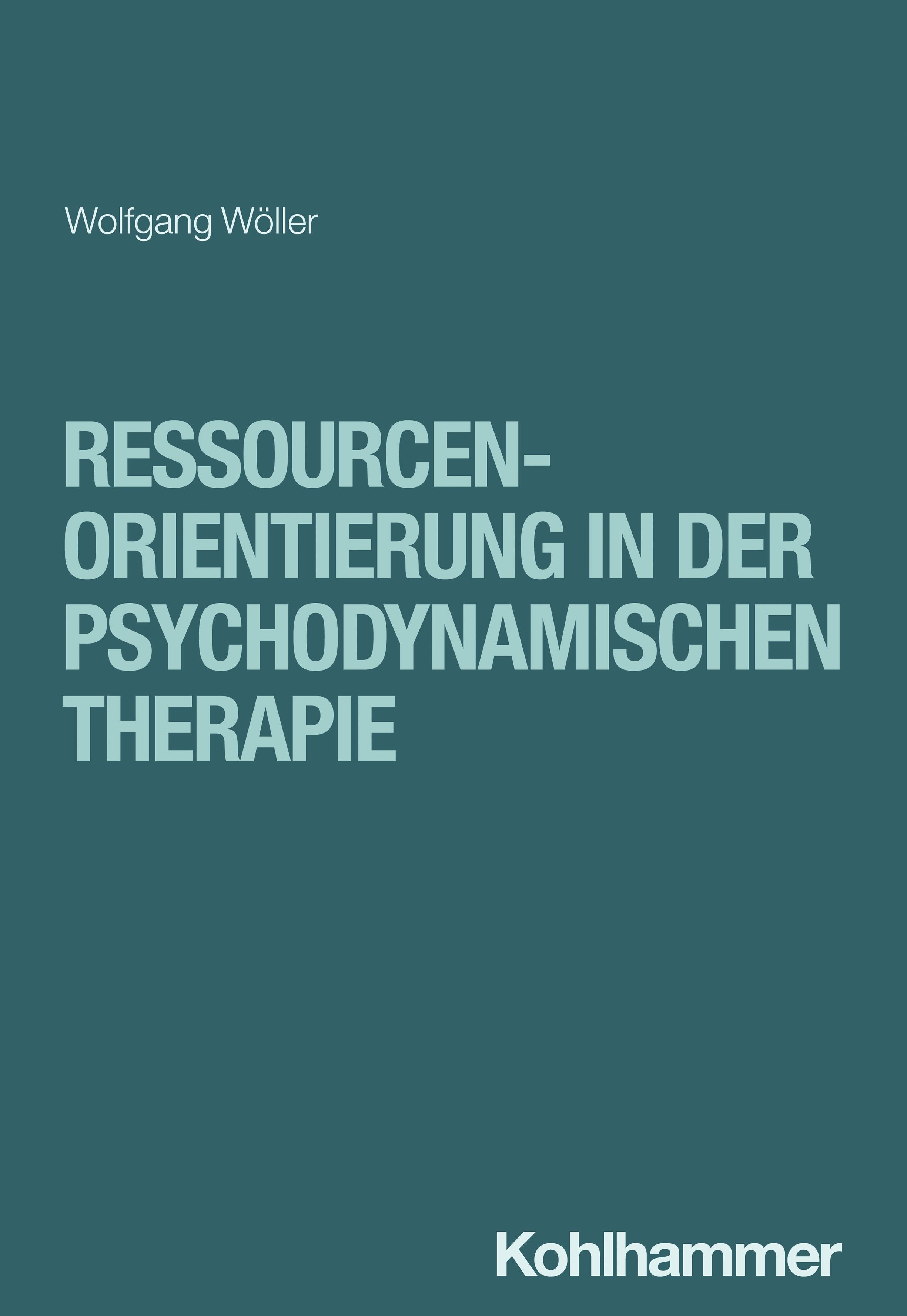 Vorderes Coverbild Ressourcenorientierung in der psychodynamischen Therapie