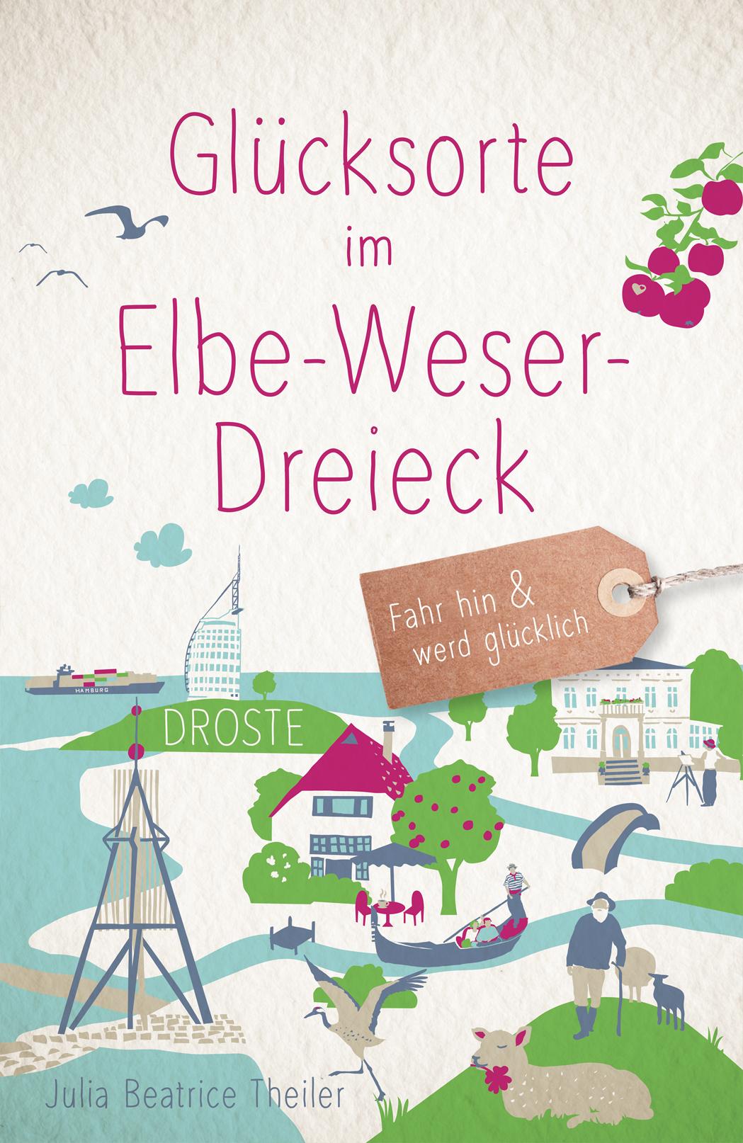 Vorderes Coverbild Glücksorte im Elbe-Weser-Dreieck