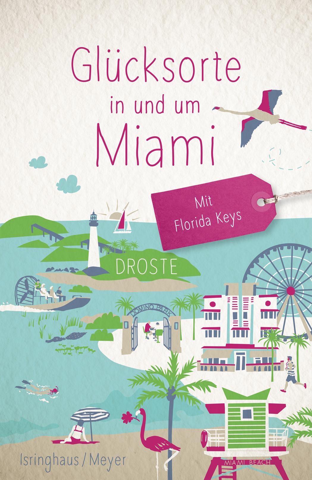 Vorderes Coverbild Glücksorte in und um Miami. Mit Florida Keys