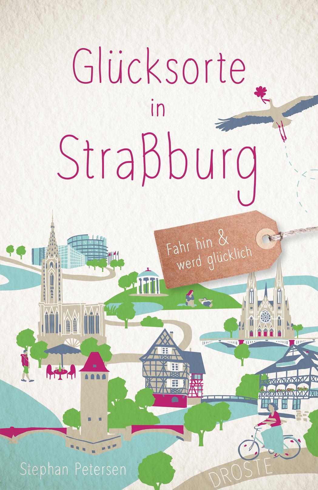 Vorderes Coverbild Glücksorte in Straßburg