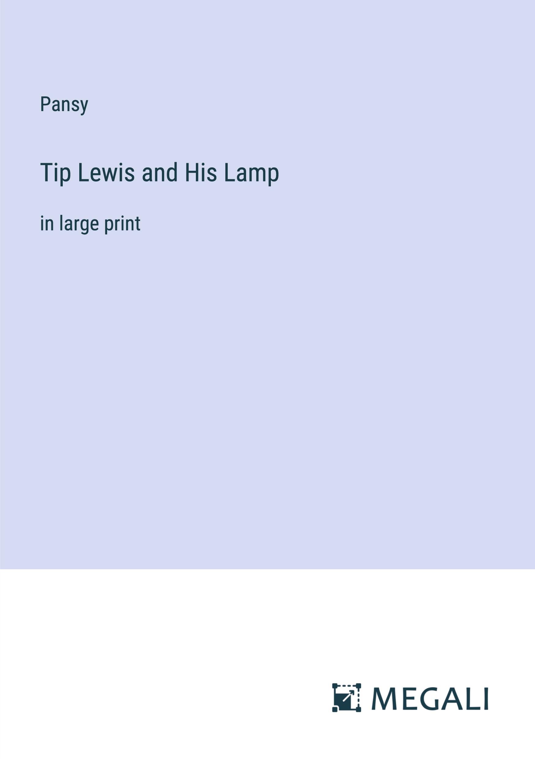 Vorderes Coverbild Tip Lewis and His Lamp