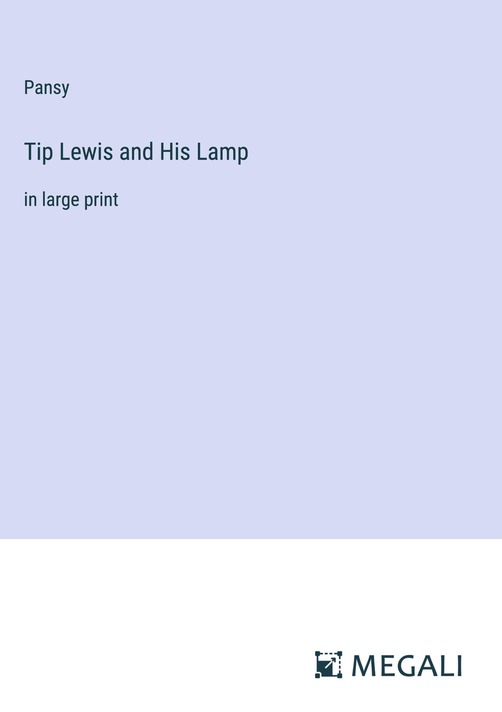 Vorderes Coverbild Tip Lewis and His Lamp