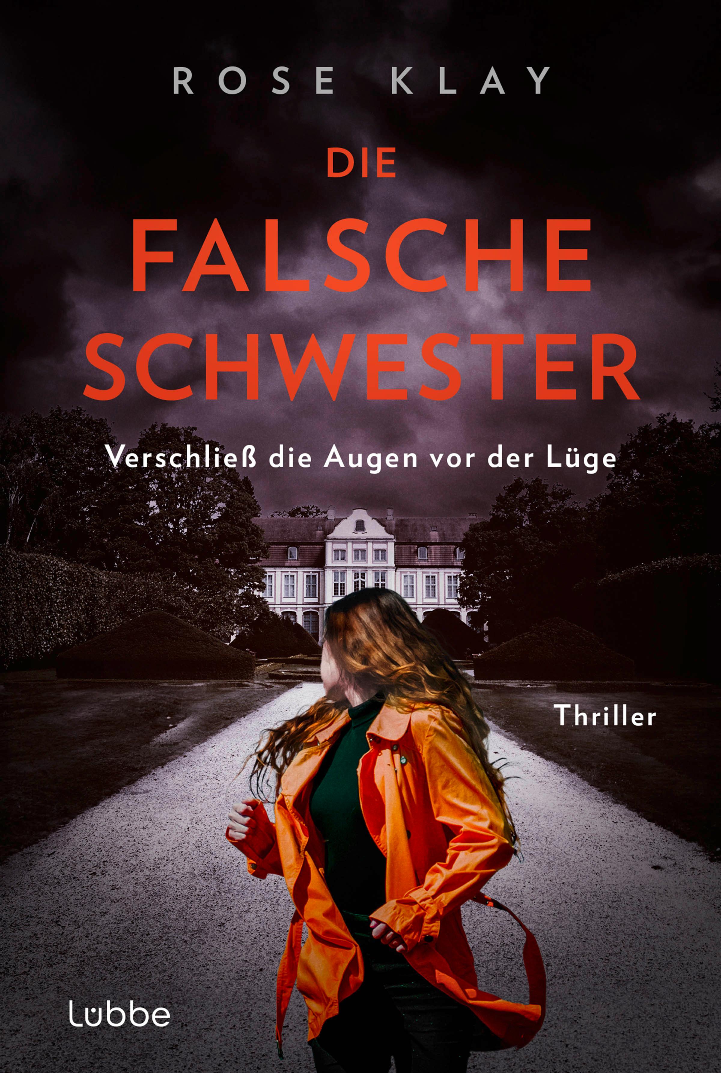 Vorderes Coverbild Die falsche Schwester - Verschließ die Augen vor der Lüge