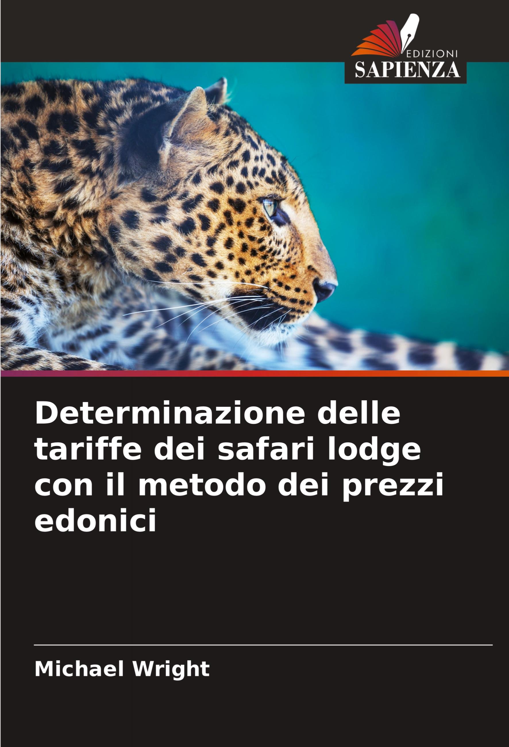 Vorderes Coverbild Determinazione delle tariffe dei safari lodge con il metodo dei prezzi edonici