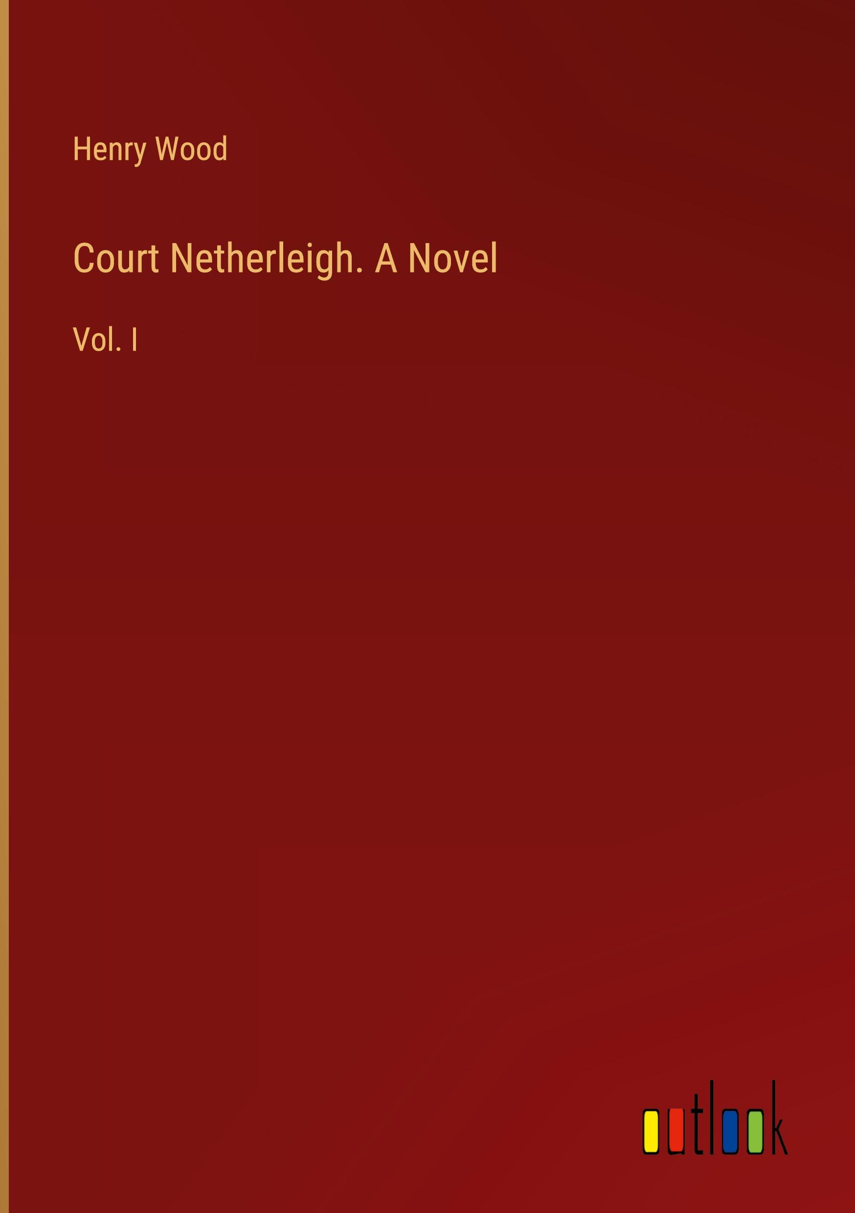Vorderes Coverbild Court Netherleigh. A Novel