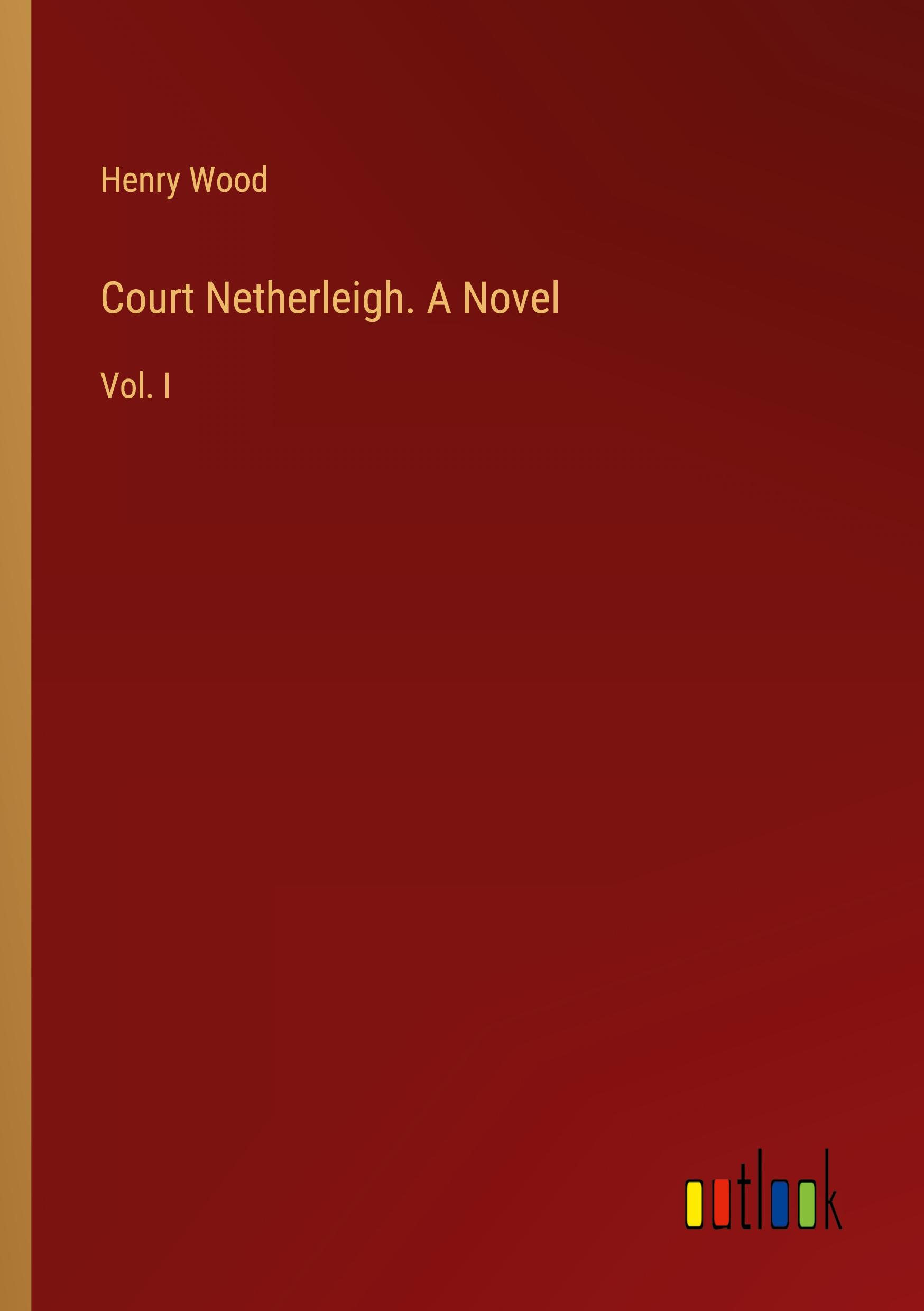 Vorderes Coverbild Court Netherleigh. A Novel