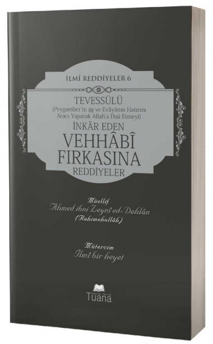 Vorderes Coverbild Tevessülü Inkar Eden Vehhabi Firkasina Reddiyeler