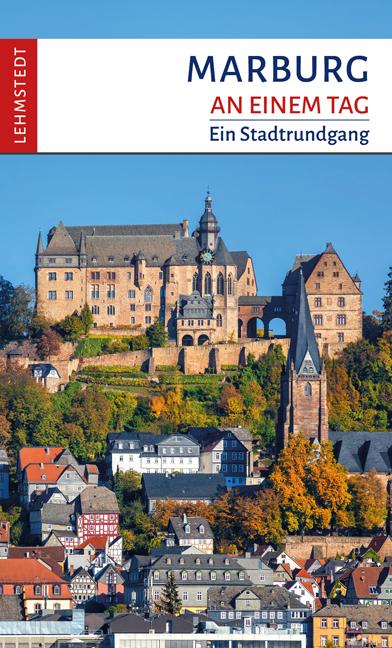 Vorderes Coverbild Marburg an einem Tag