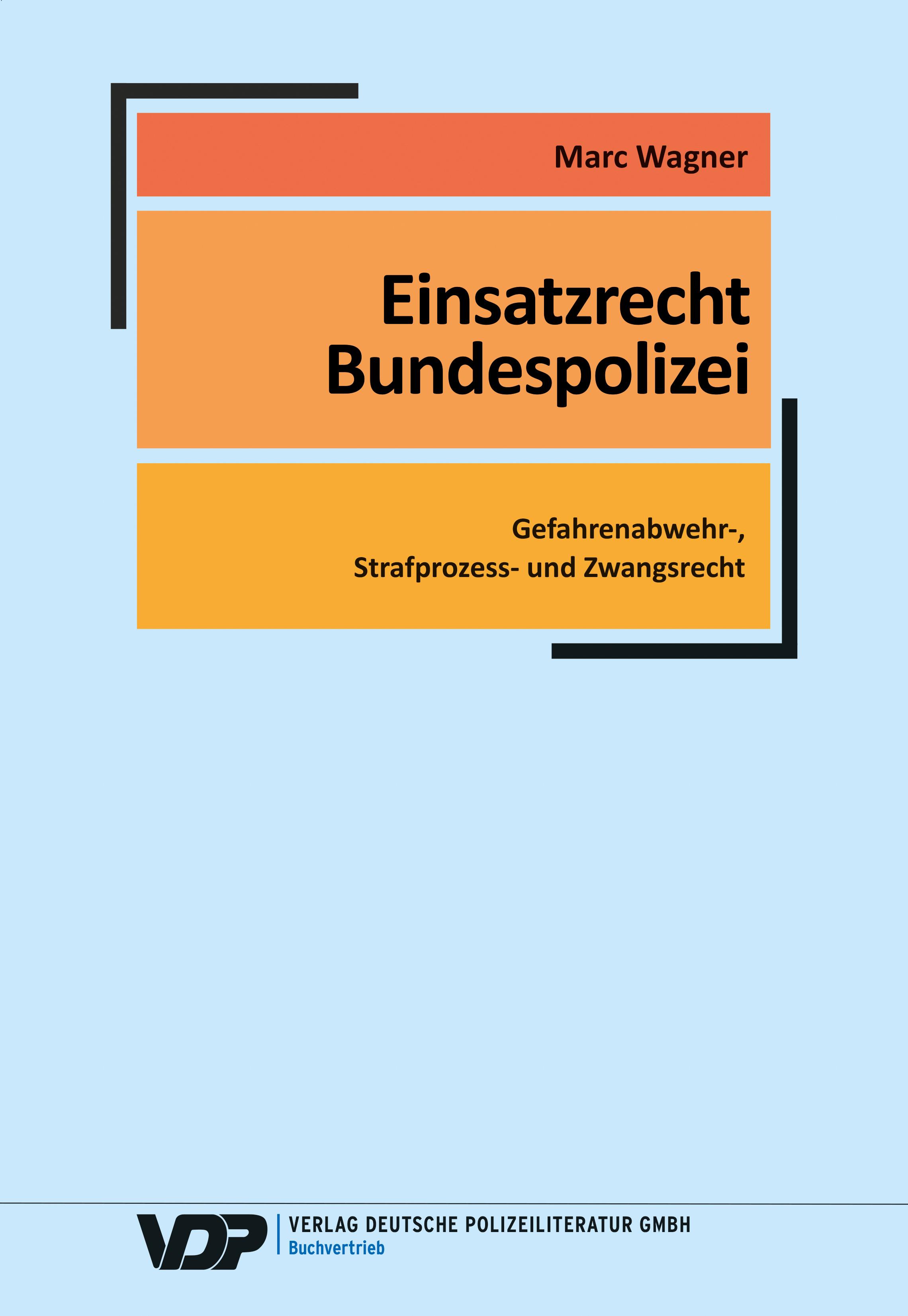 Vorderes Coverbild Einsatzrecht Bundespolizei