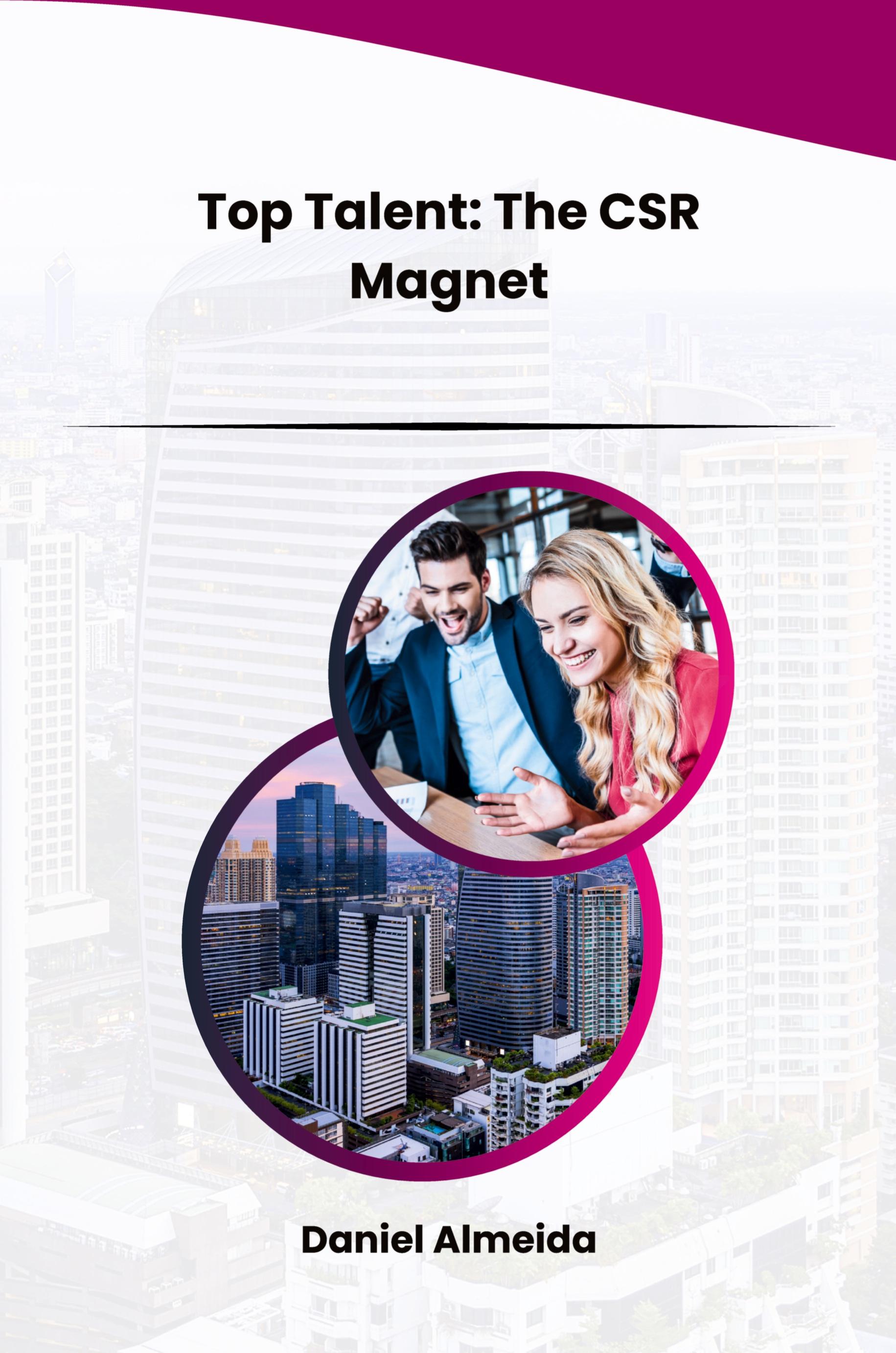 Vorderes Coverbild Top Talent: The CSR Magnet