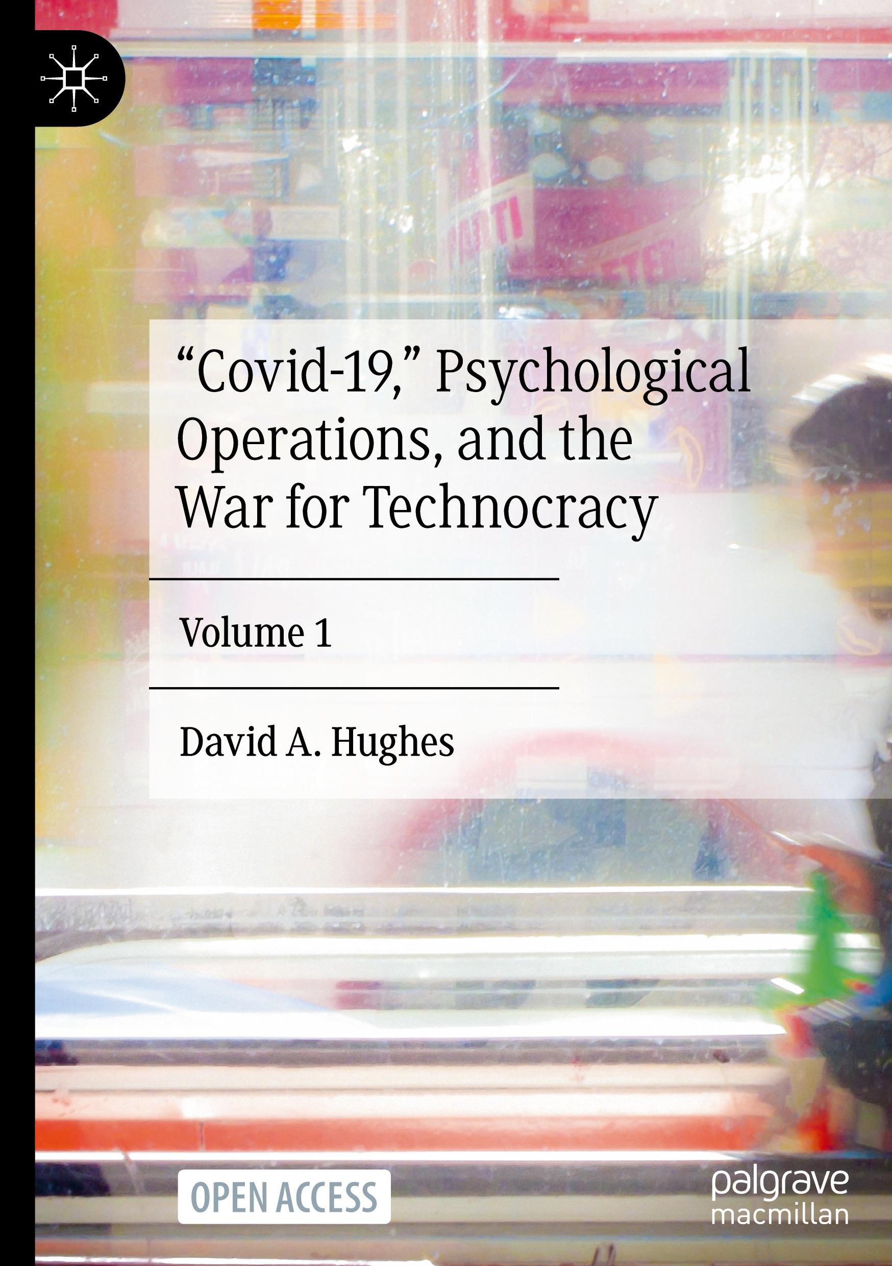Vorderes Coverbild "Covid-19," Psychological Operations, and the War for Technocracy