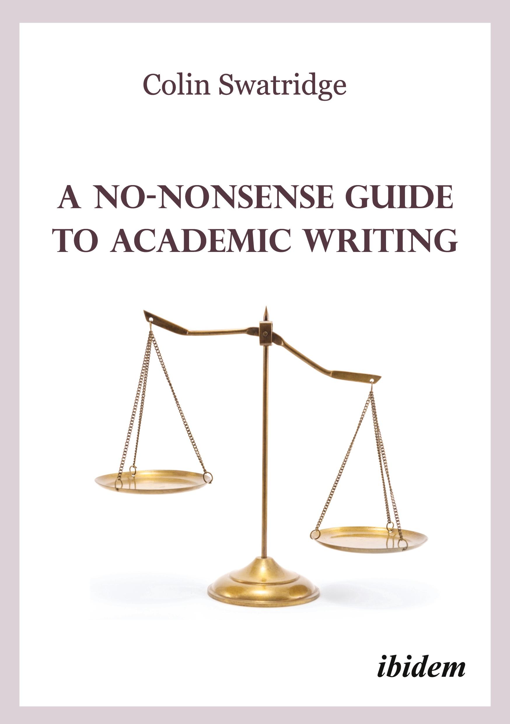 Vorderes Coverbild A No-Nonsense Guide to Academic Writing