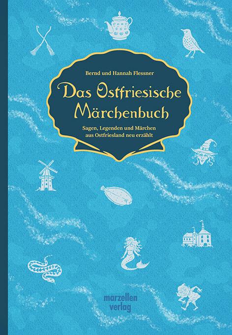 Vorderes Coverbild Das Ostfriesische Märchenbuch