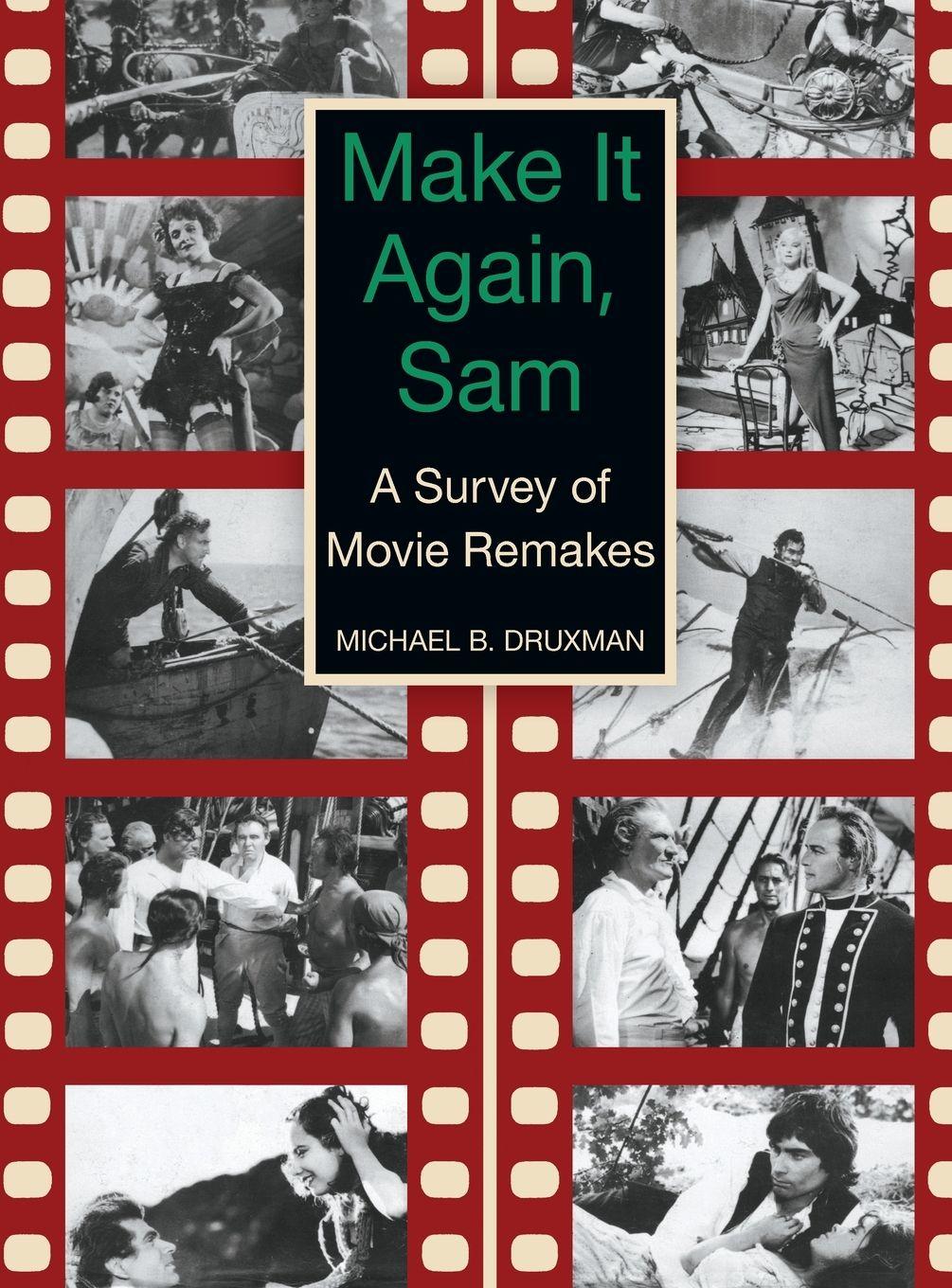 Vorderes Coverbild Make It Again, Sam - A Survey of Movie Remakes (hardback)
