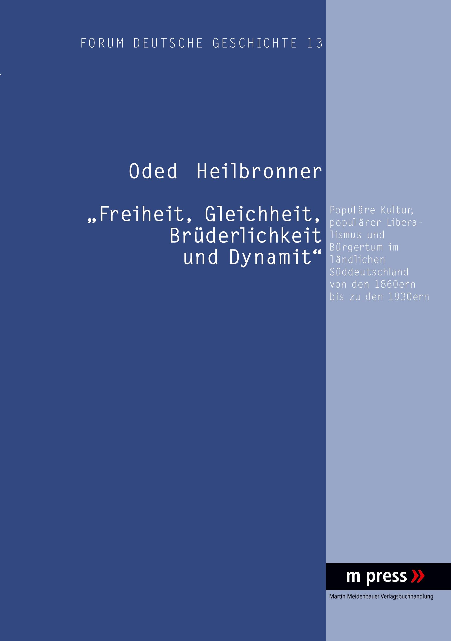 Vorderes Coverbild Freiheit, Gleichheit, Brüderlichkeit und Dynamit