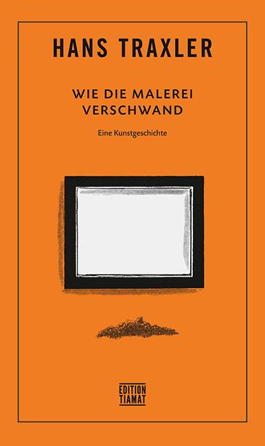 Vorderes Coverbild Wie die Malerei verschwand