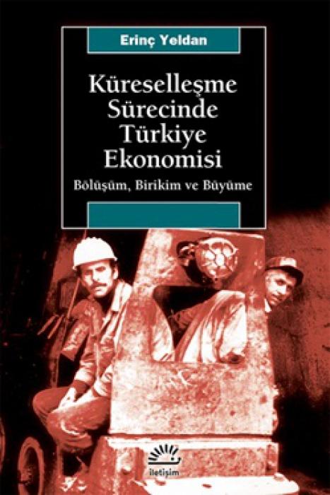 Vorderes Coverbild Küresellesme Sürecinde Türkiye Ekonomisi