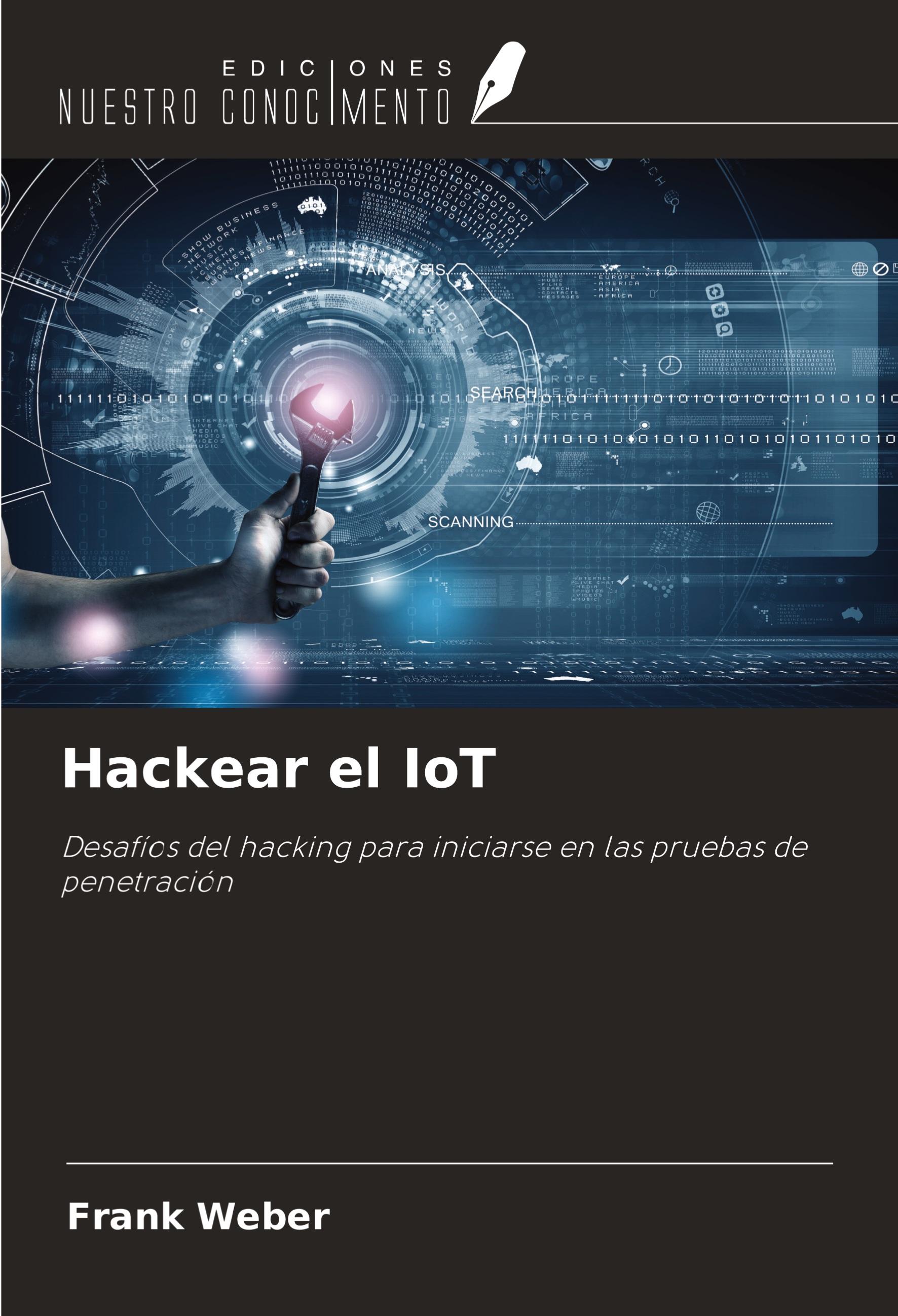 Vorderes Coverbild Hackear el IoT