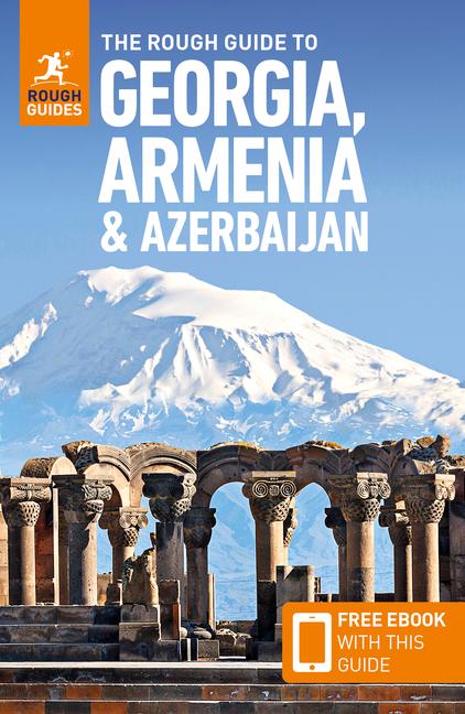 Vorderes Coverbild The Rough Guide to Georgia, Armenia & Azerbaijan: Travel Guide with eBook