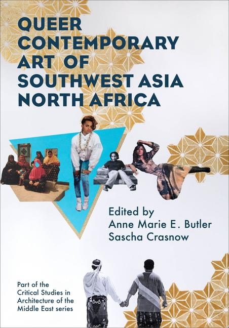 Vorderes Coverbild Queer Contemporary Art of Southwest Asia North Africa