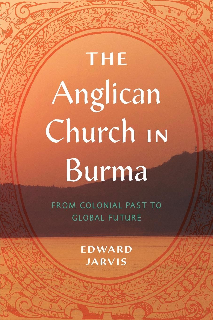 Vorderes Coverbild The Anglican Church in Burma