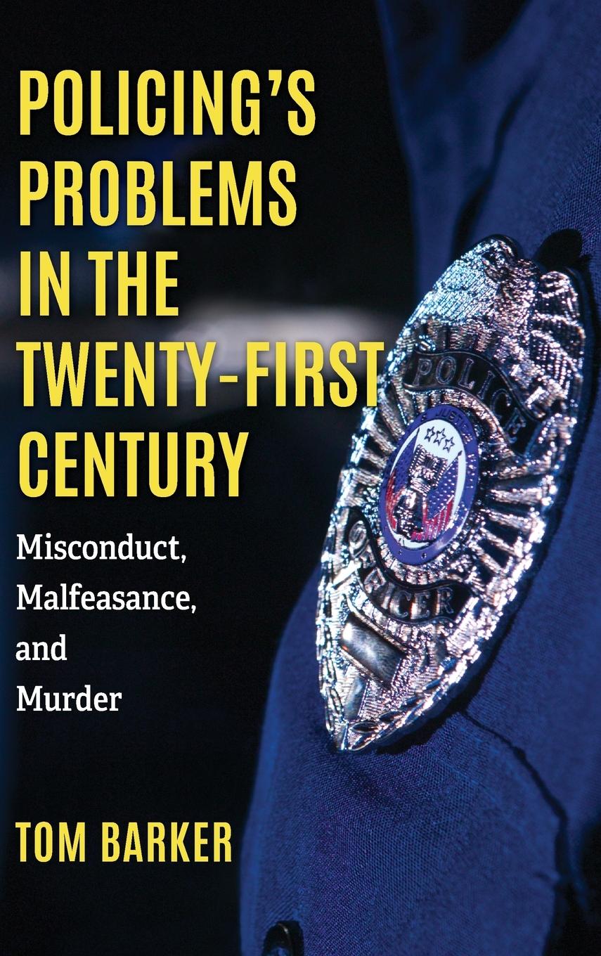 Vorderes Coverbild Policing's Problems in the Twenty-First Century