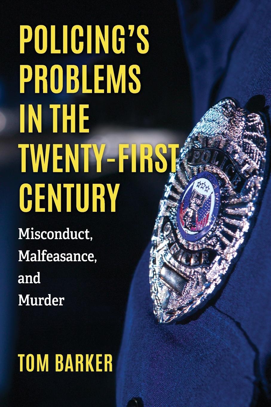 Vorderes Coverbild Policing's Problems in the Twenty-First Century
