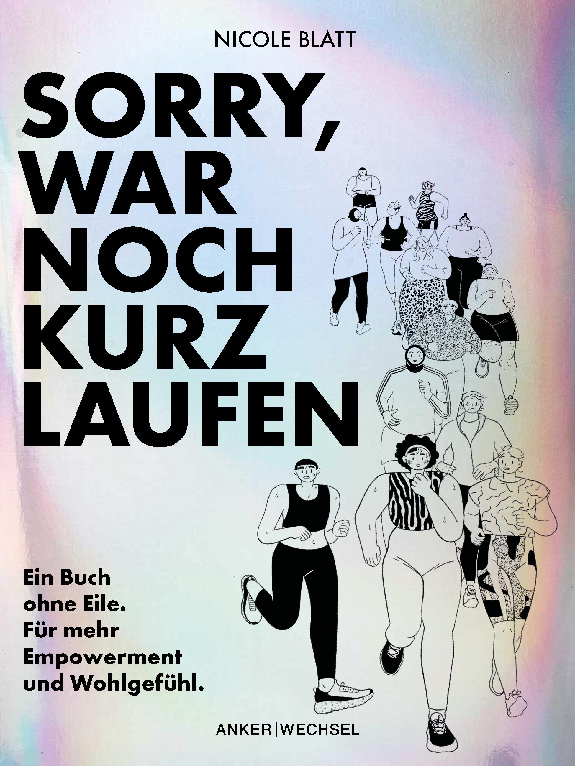 Vorderes Coverbild Sorry, war noch kurz laufen
