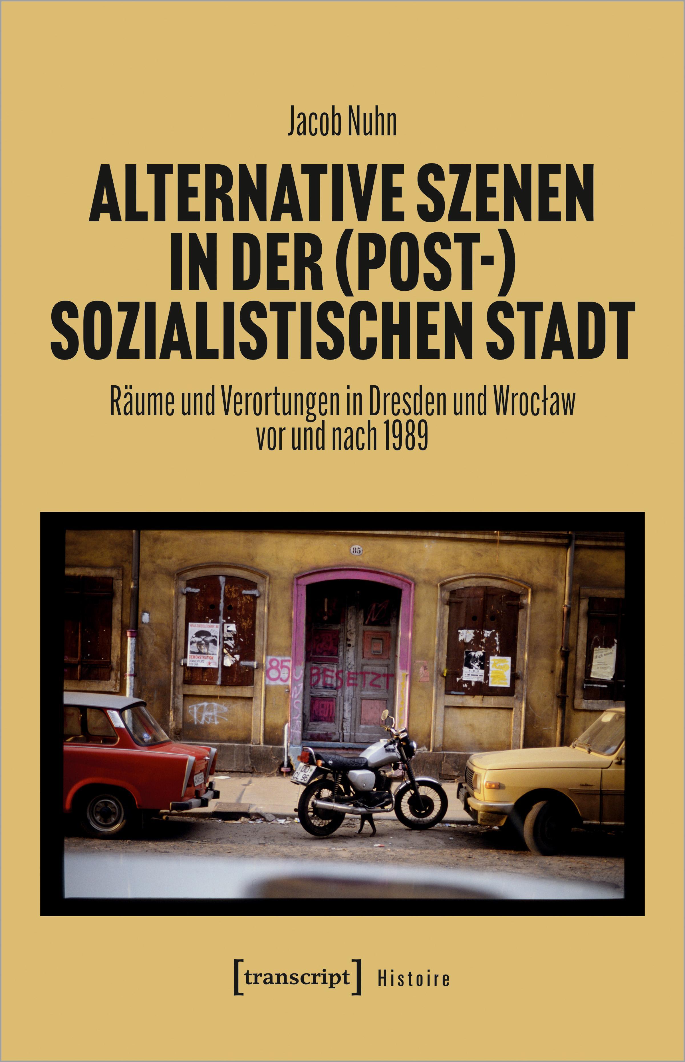 Vorderes Coverbild Alternative Szenen in der (post-)sozialistischen Stadt