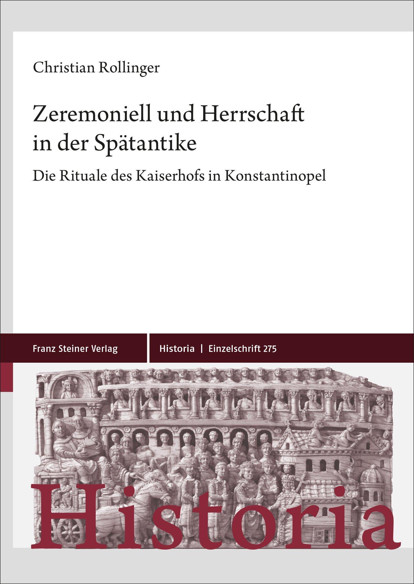 Vorderes Coverbild Zeremoniell und Herrschaft in der Spätantike