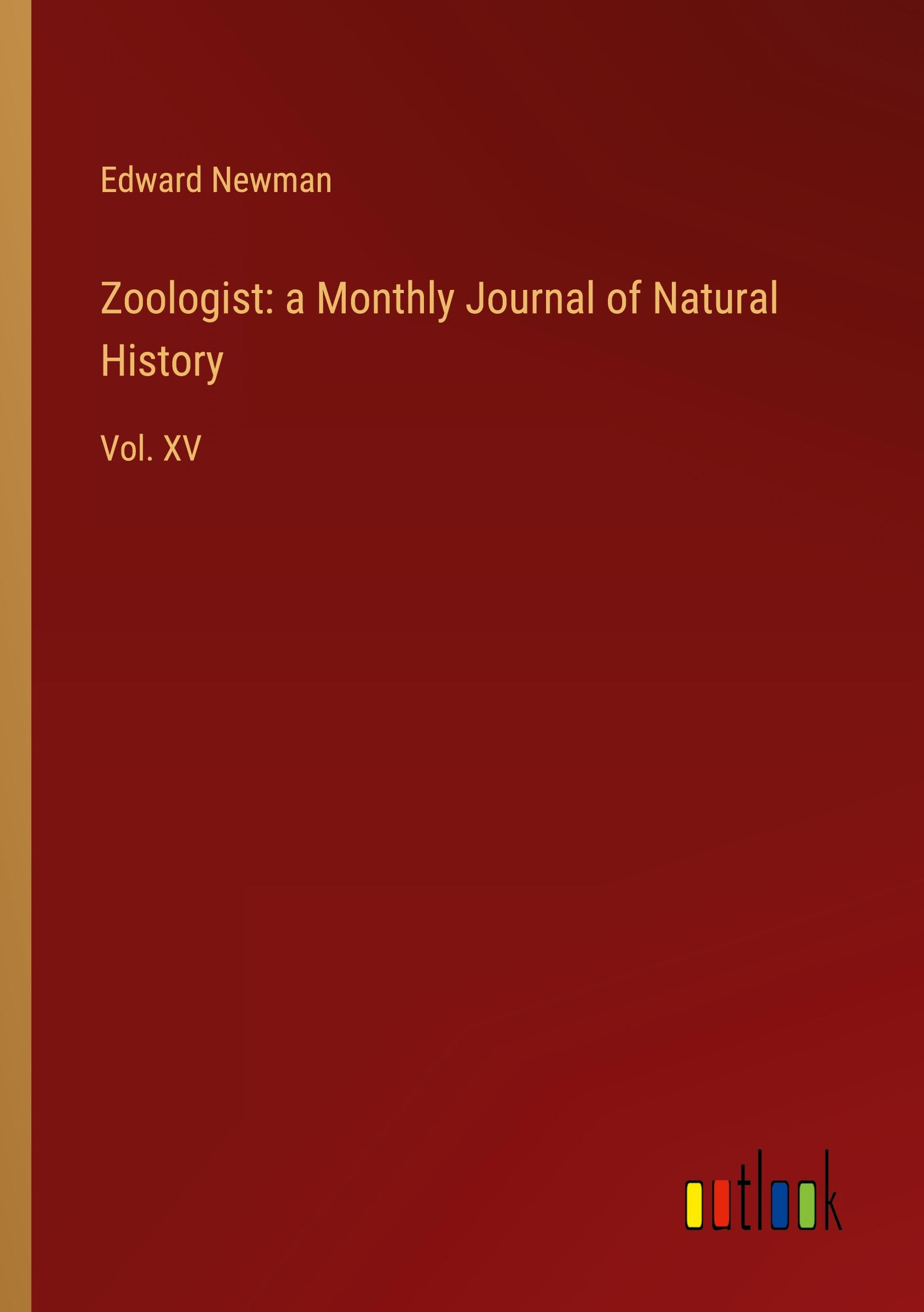 Vorderes Coverbild Zoologist: a Monthly Journal of Natural History