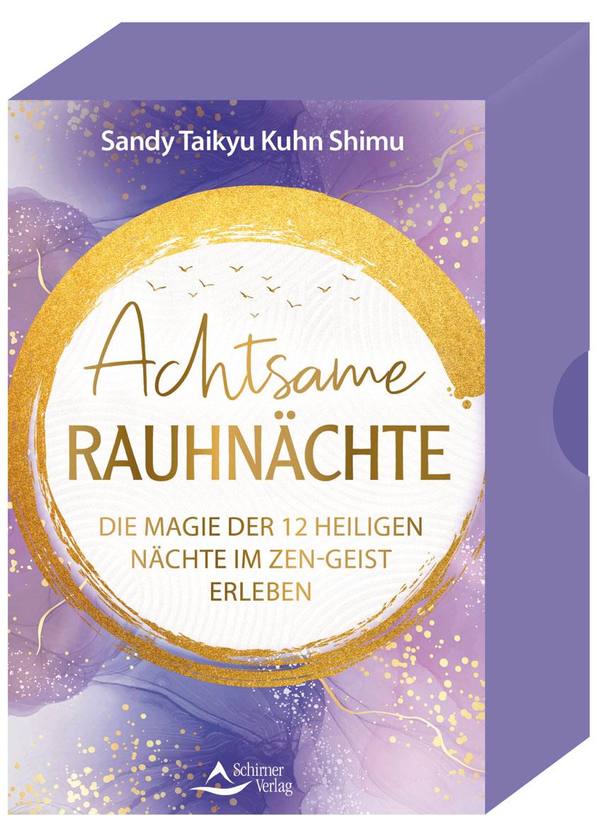 Vorderes Coverbild Achtsame Rauhnächte - Die Magie der 12 Heiligen Nächte im Zen-Geist erleben
