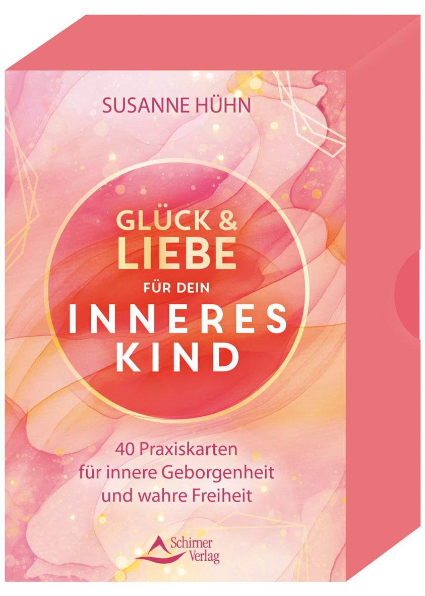 Vorderes Coverbild Glück und Liebe für dein Inneres Kind - 40 Praxiskarten für innere Geborgenheit und wahre Freiheit