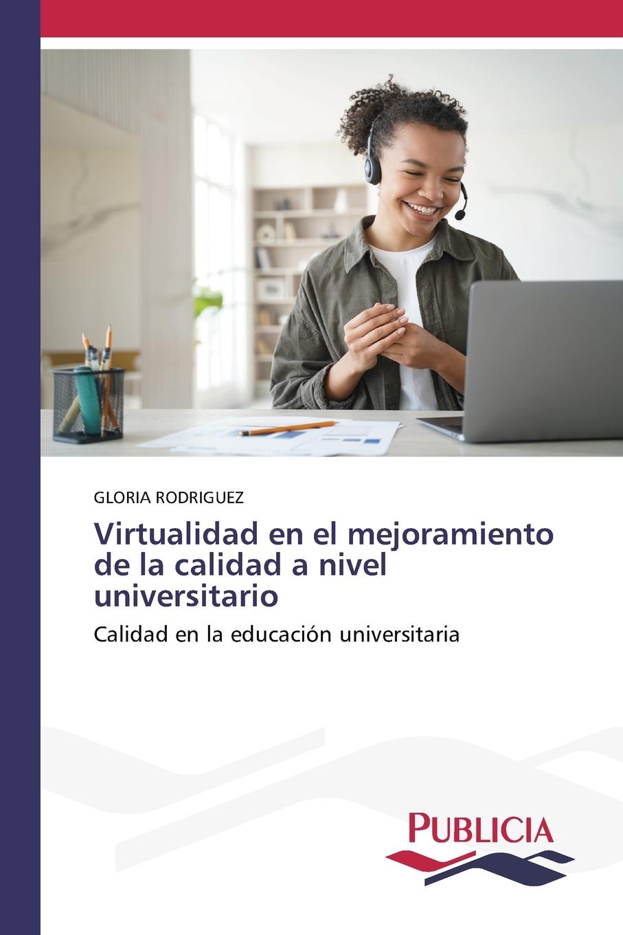 Vorderes Coverbild Virtualidad en el mejoramiento de la calidad a nivel universitario