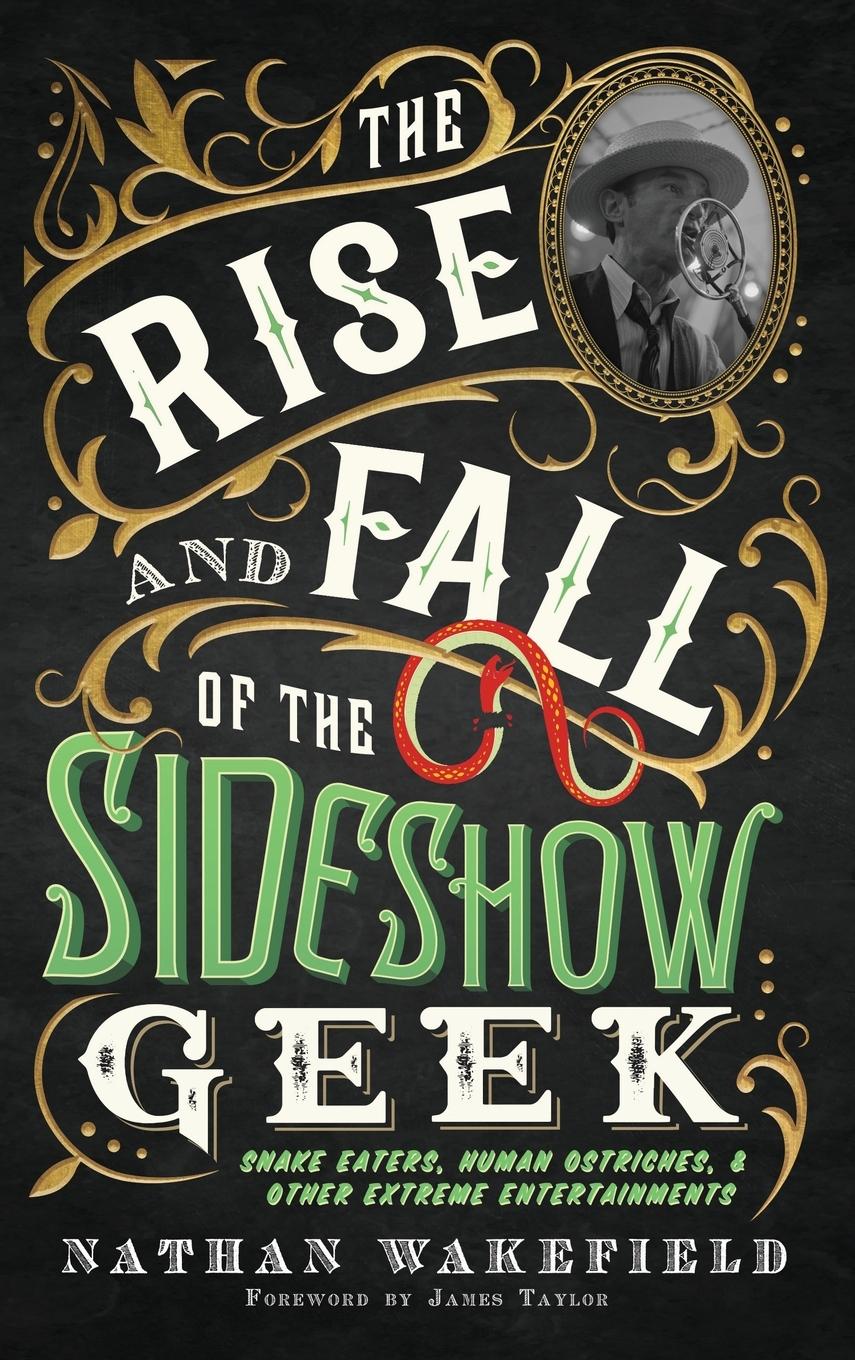 Vorderes Coverbild The Rise and Fall of the Sideshow Geek