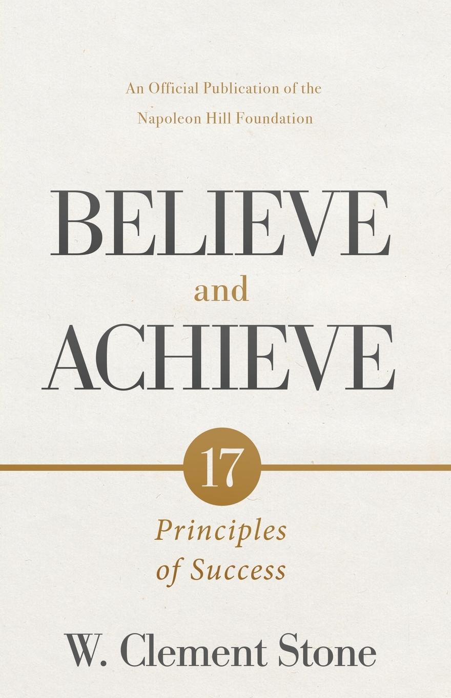 Vorderes Coverbild W. Clement Stone's Believe and Achieve