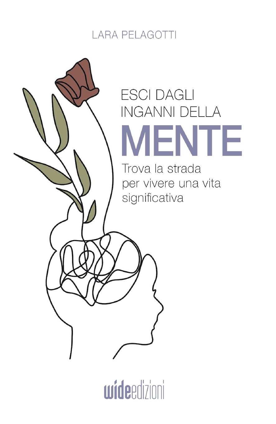 Vorderes Coverbild Esci dagli inganni della mente - Trova la strada per vivere una vita significativa