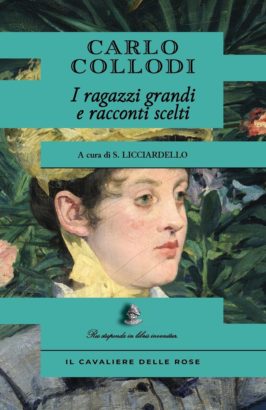 Vorderes Coverbild I ragazzi grandi e racconti scelti