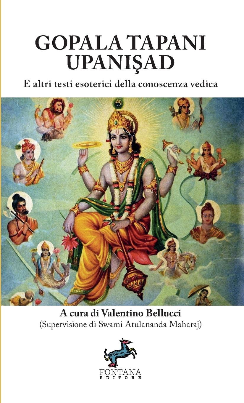 Vorderes Coverbild Gopala Tapani Upani¿ad - E altri testi esoterici della conoscenza vedica