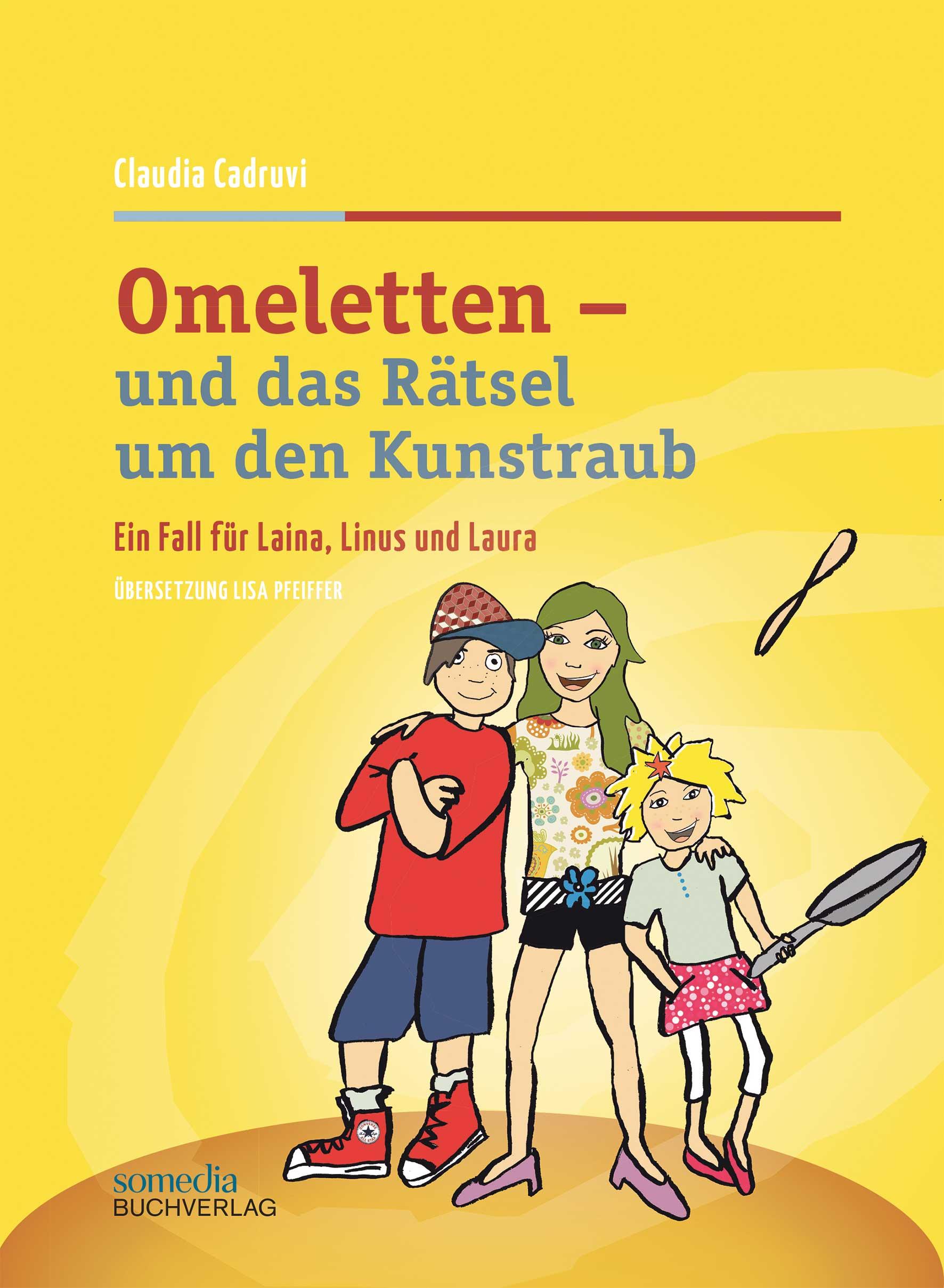Vorderes Coverbild Omeletten und das Rätsel um den Kunstraub