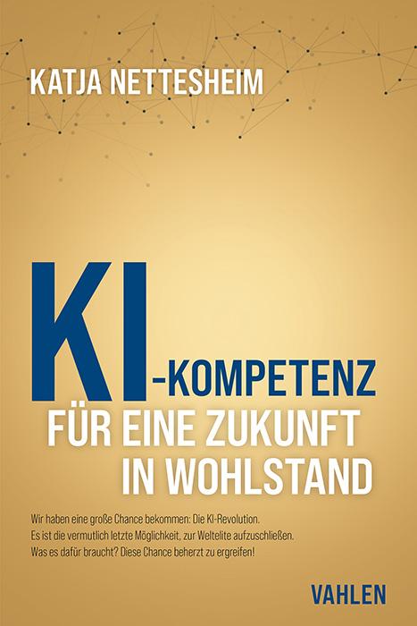 Vorderes Coverbild KI-Kompetenz: Für eine Zukunft in Wohlstand